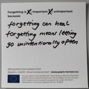 "Forgetting is important and unimportant because forgetting can heal and forgetting means letting go unintentionally often."